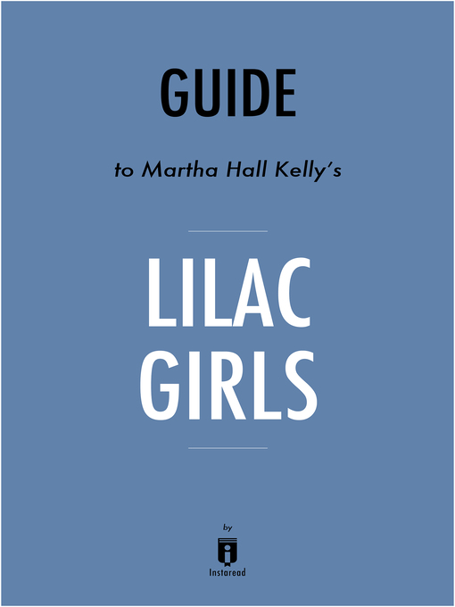 Title details for Summary of Lilac Girls by . Instaread - Wait list